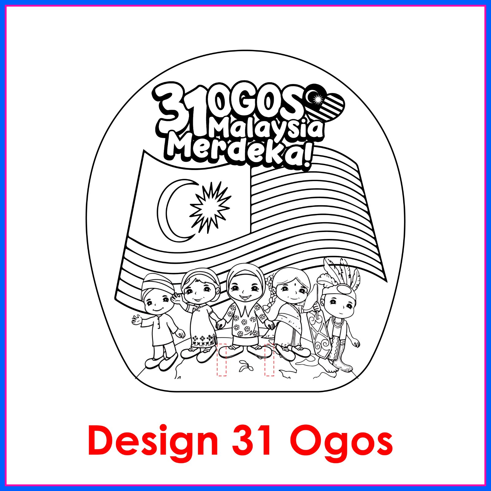 D3 : 31 OGOS