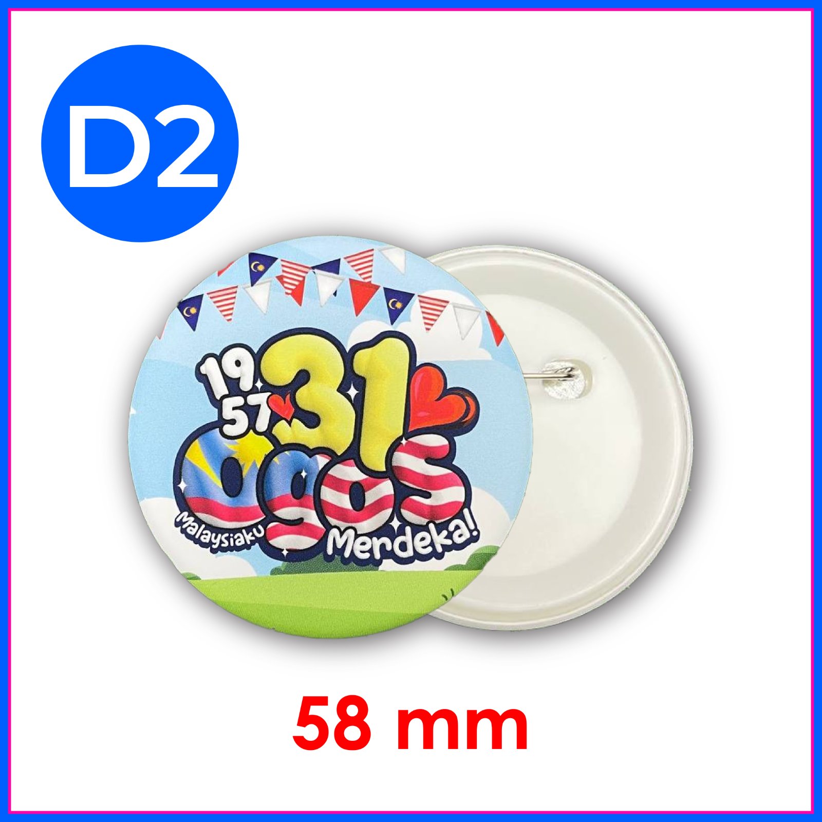 D2 : 31 OGOS